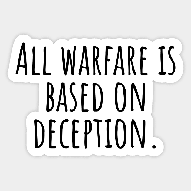 All-warfare-is-based-on-deception. Sticker by Nankin on Creme